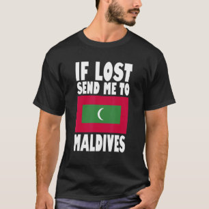 モルディブ国旗のもしデザイン失ったが私をモルディブに送る Tシャツ