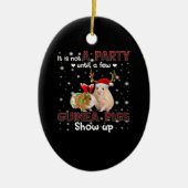 モルモットが少ししか現れないまではパーティーではない セラミックオーナメント (正面)