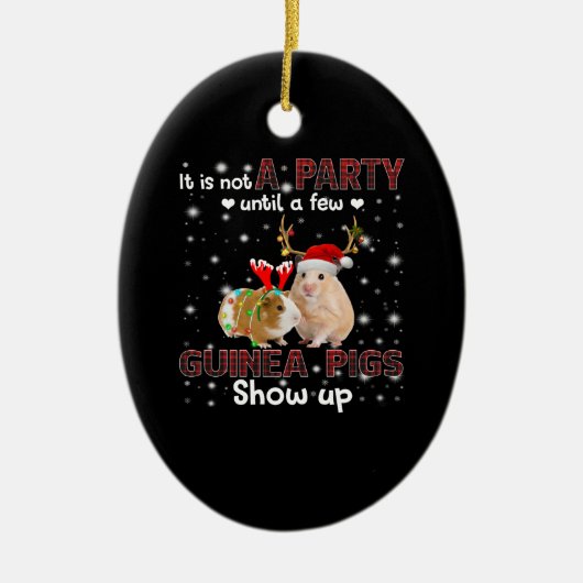 モルモットが少ししか現れないまではパーティーではない セラミックオーナメント (正面)
