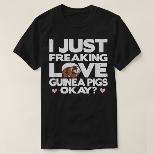 モルモットShirt, Freaking Love Guinea Pigs Tee, G Tシャツ (デザイン正面)