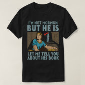 モルモン教宣教師LDS教会Im Not Mormon Tシャツ (デザイン正面)