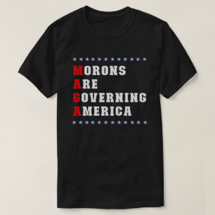 モロンがアメリカを支配しているアンチトランプTシャツ Tシャツ
