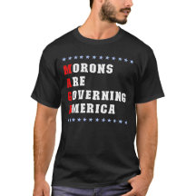 モロンがアメリカを支配しているアンチトランプTシャツ