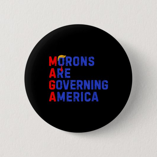 モロンが2024年アメリカおもしろいトランプを支配 缶バッジ (正面)
