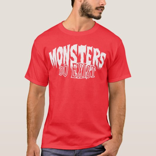 モンスターズ・ドゥ・アイスト・ホラー・ファミリー Tシャツ (正面)