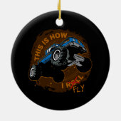 モンスタートラックはこれ私がいかに飛ぶかです セラミックオーナメント (裏面)