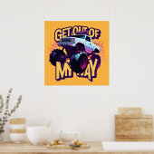 モンスタートラック私の道から出て ポスター (キッチン)