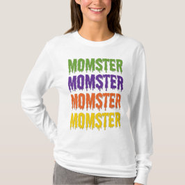 モンスター母のドリッピングフォントを使ったハロウィンの汎用コスチューム Tシャツ
