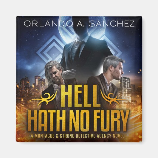 モンタギュー&ストロングケースファイル8 - Hell Hath No Fury マグネット (正面)