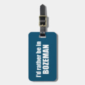 モンタナ州のボーズマンに行きたい ラゲッジタグ (正面縦)