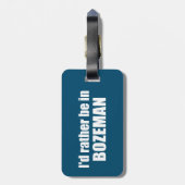 モンタナ州のボーズマンに行きたい ラゲッジタグ (裏面縦)