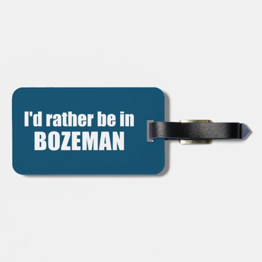 モンタナ州のボーズマンに行きたい ラゲッジタグ (裏面横)
