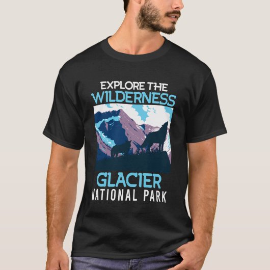モンタナ州 グレイシャー国立公園の未開の地を探検 Tシャツ (正面)
