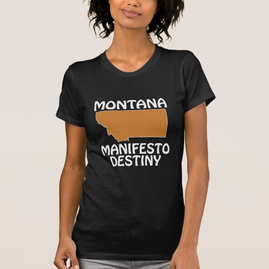 モンタナ - マニフェスト・デスティニー Tシャツ (正面)