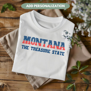 モンタナ 愛国心あふれる宝の州 オーダーメイド Tシャツ