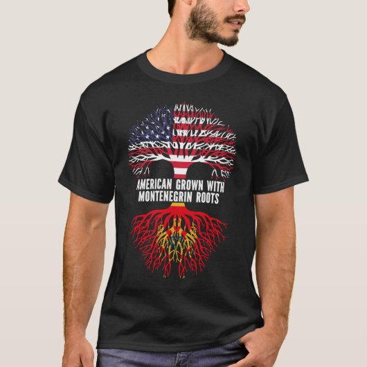 モンテネグリン・ルーツ米国国旗で栽培されたアメリカ人 Tシャツ (正面)