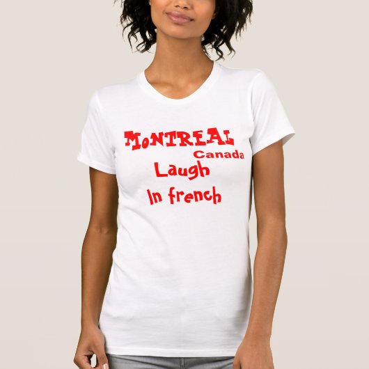 モントリオールおもしろいカナダTシャツ Tシャツ (正面)