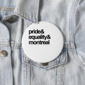 モントリオールの平等およびプライド- .PNG 缶バッジ (インサイチュ)