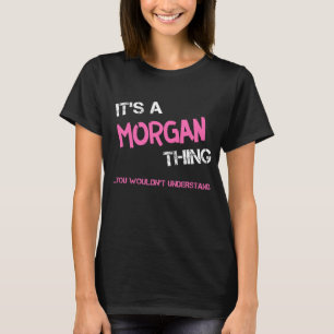 モーガンは君が理解できないことノベルティ Tシャツ