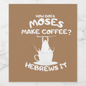モーセはコーヒーを作るか。ヘブル・イット・マグ ワインラベル (シングルラベル)