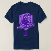 モーセは言う Tシャツ (デザイン正面)