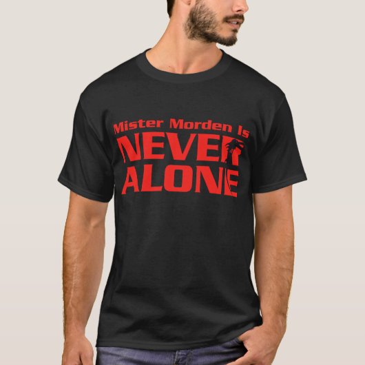 モーデンは決して一人ではない Tシャツ (正面)
