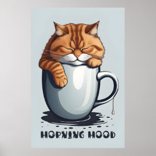 モーニングコーヒーキャットポスター – Mood おもしろい Wall Art ポスター