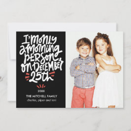 モーニングパーソン12月25日おもしろい休日の写真 カード