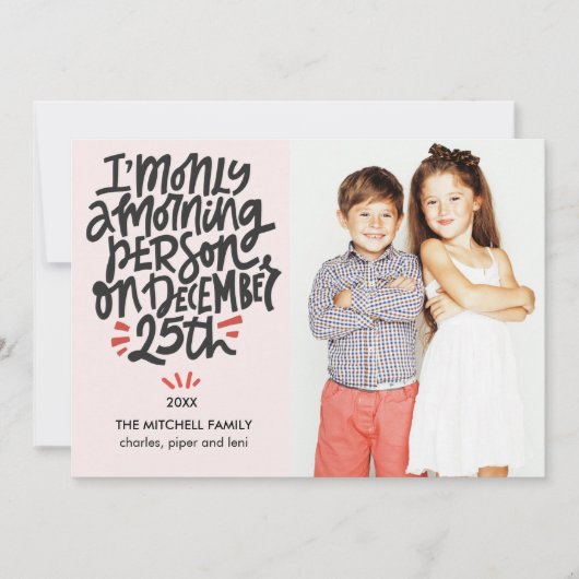 モーニングパーソン12月25日おもしろい休日の写真 カード (正面)