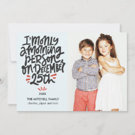 モーニングパーソン12月25日おもしろい休日の写真 カード