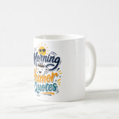 モーニング・ユーモアの引用 楽しいコーヒー好きTシャツ コーヒーマグカップ (正面右)