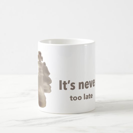 モーフィングMUG表現「決して遅すぎることはない」 モーフィングマグカップ (中央)