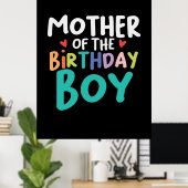 モーミーアートマザーオブザ誕生日ボーイ ポスター (ホームオフィス)