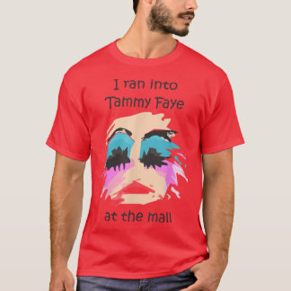 モール走でTammy Faye Bakkerに入った Tシャツ