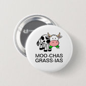 モー-chas Grass-ias (Muchas Gracias)ボタン 缶バッジ (正面&裏面)