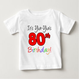 ヤイヤ80誕生日 ベビーTシャツ