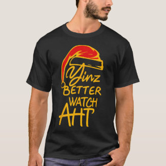 ヤインツァーのクリスマス ピッツバーグ サンタ ヤインズがベターウォッチ Tシャツ