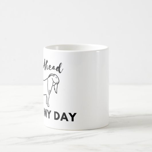 ヤギのユーモア:行って、私の一日を作る コーヒーマグカップ (中央)