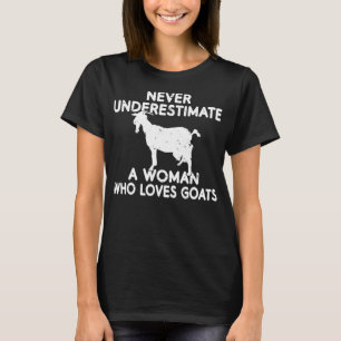 ヤギの恋人を愛する女性を甘く見るな  Tシャツ