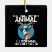 ヤギの感情的なサポート動物彼は叫ぶので、私は言わない セラミックオーナメント (正面)