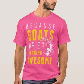 ヤギはヤギ素晴らしの好おもしろいき嫌いだ Tシャツ