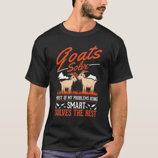 ヤギは私の問題のほとんどを解決ヤギ Tシャツ (正面)