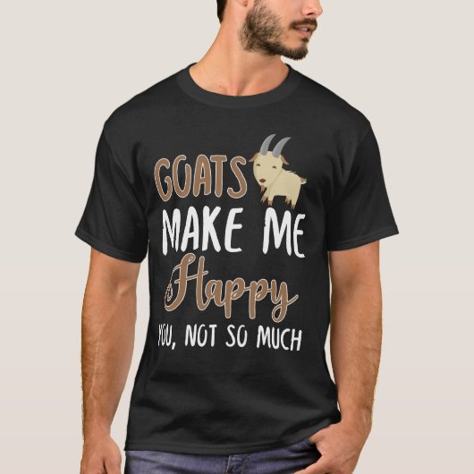ヤギは私を幸せにするあまり Tシャツ (正面)
