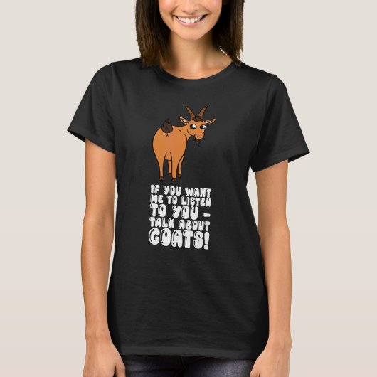 ヤギもしの事を聞話せ Tシャツ (正面)
