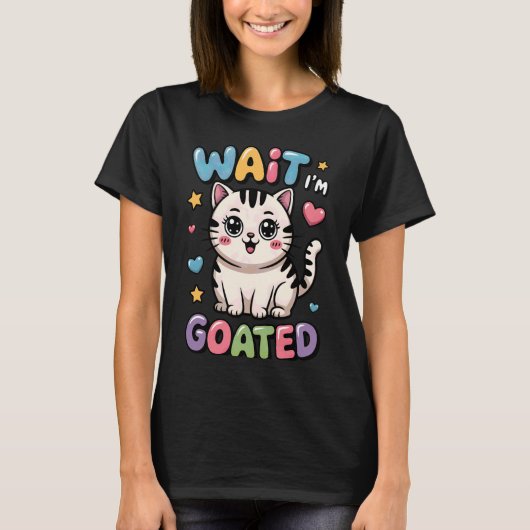 ヤギ呼ばわり待ったなし 猫 ミーム 発言 おもしろ猫 脳ロト Tシャツ (正面)
