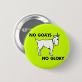 ヤギ無し栄光無し 缶バッジ (正面&裏面)