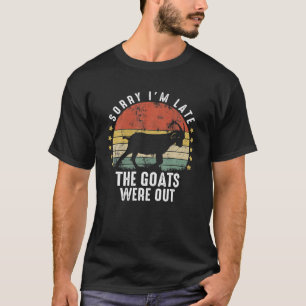 ヤギ達がヤギ恋人ファームを出て遅れてごめんなさい Tシャツ