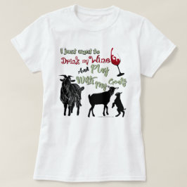 ヤギ | Want to Drink Wine & 遊 with Goats Tシャツ