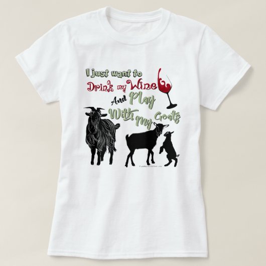 ヤギ | Want to Drink Wine & 遊 with Goats Tシャツ (デザイン正面)