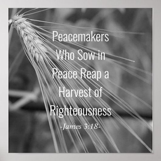 ヤコブ3:18聖書の聖句の厳しさの収穫 ポスター (正面)
